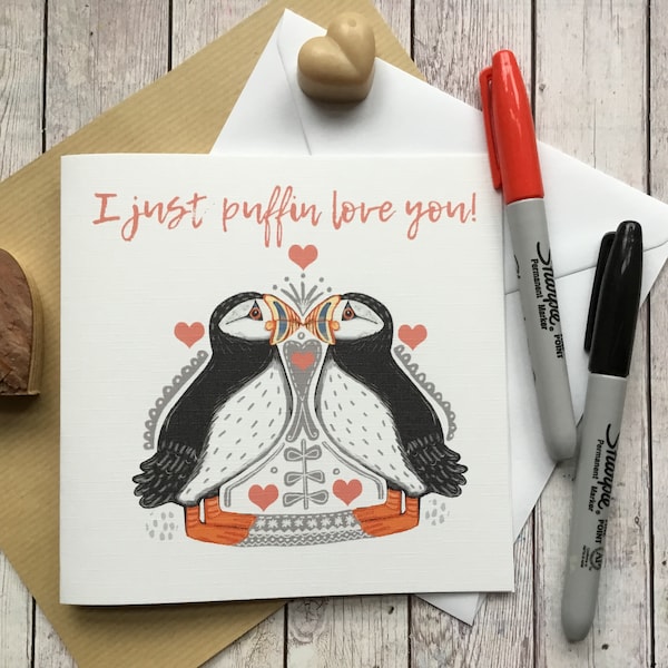 Puffin Anniversary Card, I Just Puffin Love You, Thinking Of You, Can Be Personalised, Puffin Card, Girlfriend Boyfriend.