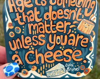 Cheesy Quote Coaster: Unique Birthday Gift for Cheese Lovers