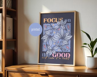 Ilustración "Céntrate en lo bueno": póster A4 con cita inspiradora y positiva, estilo retro/boho.