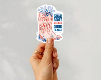 Pegatina "Las buenas botas te llevan a buenos lugares" – vinilo decorativo para botas vaqueras – pegatina del oeste