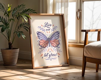 Vive y deja crecer – Póster con frase "Mariposa" – Póster digital retro bohemio de naturaleza