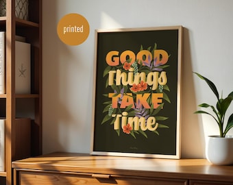 Ilustración "Lo bueno lleva tiempo": póster A4 con cita inspiradora, estilo retro/boho.