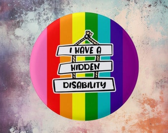 I Have A Hidden Disability Badge, invisible Illness Badge, hidden disability badge, invisible illness badge, disability badge,