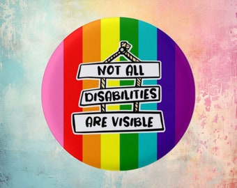 Not All Disabilities Are Visible, invisible Illness Badge, hidden disability badge, invisible illness badge, disability badge,