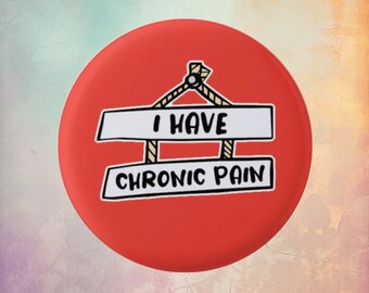 I Have Chronic Pain Badge, disability badge, health badge, disability, hidden disability, hidden disability badge, chronic pain badge, pain