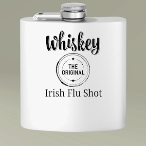 Stainless Steel Flask, Whiskey Flask, Irish Flask, 6oz Flask, Irish Whiskey Gift, Irish Flu Shot Flask, Flask for Men, Flask for Women