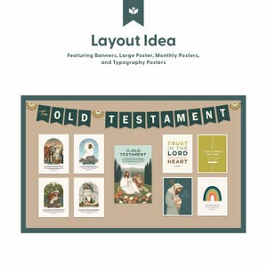 May include: A display board with a banner reading "The Old Testament" above various posters. The posters depict religious scenes and text, including "Trust in the Lord" and "I am a child of God". The layout idea includes banners and posters.