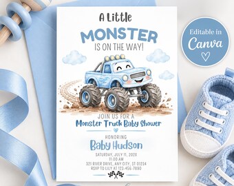 May include: A rectangular baby shower invitation card featuring a light blue monster truck illustration, clouds, and the text A Little Monster Is On The Way, Join Us For A Monster Truck Baby Shower, Honoring Baby Hudson, and event details.