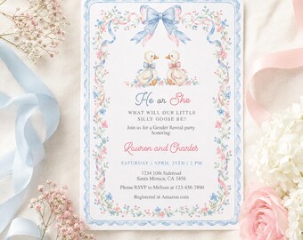 May include: A gender reveal invitation card featuring two illustrated ducklings, a blue bow, and floral borders in pink and blue. The text reads: He or She, What will our little silly goose be?, Join us for a Gender Reveal party honoring Lauren and Charles.