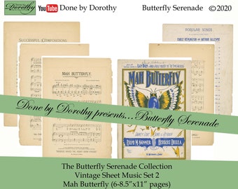 Butterfly Serenade Sheet Music (Set 1)-Mah Butterfly Vintage Sheet Music....copyright 1900....DIGITAL DOWNLOAD...Junk Journal