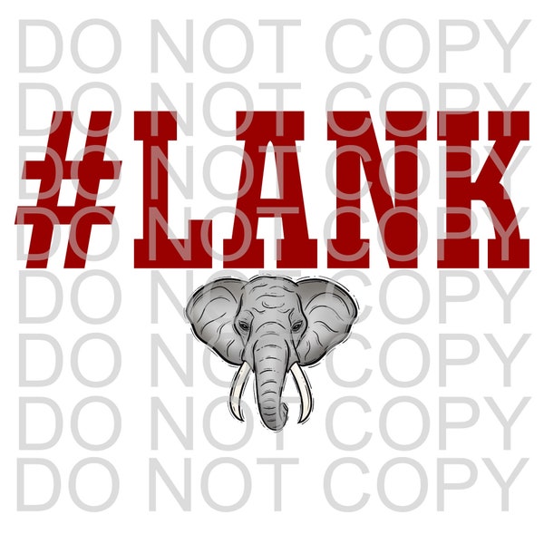 LANK, Let all the naysayers know/Alabama/Crimson Tide/Roll Tide/SEC Championship 2023 PNG Digital File for Sublimation/Dtf/Dtg