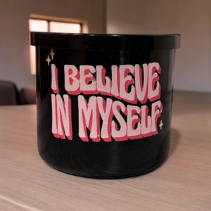 I Believe in Myself - Affirmation 3-Wick Soy Wax Scented Candle
