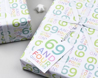Papier cadeau 70e anniversaire - 69 ans et quatre quarts