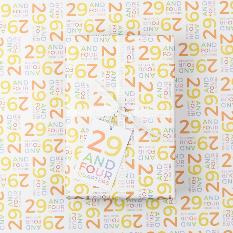 30th Birthday Wrapping Paper 29 And Four Quarters image 6