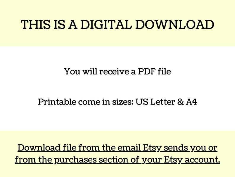 THIS IS A DIGITAL DOWNLOAD.
you will receive a PDF file
printable comes in sizes: US letter, A4, A5.
Download file from the email Etsy sends you or from the purchases section of your Etsy account.
