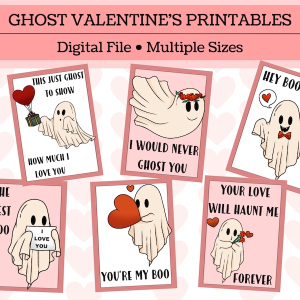Ghost Valentine's Printable Cards | DIGITAL FILE | Multiple Sizes | Great for Classrooms!