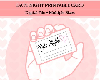 Date Night Printable Cards | DIGITAL FILE | Multiple Sizes | Great for Valentine’s Day!