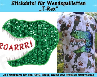 Wendepailletten-Applikation T-Rex - Stickdatei-Set für den 10x10cm bis 18x30cm Rahmen