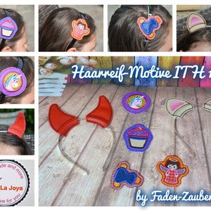 Puede incluir: Una colecci&oacute;n de diademas con dise&ntilde;os bordados, incluyendo un cupcake, un &aacute;ngel, un unicornio y cuernos de diablo. La imagen muestra el texto "Haarreif-Motive ITH 10x10" y el logotipo de La Joya. Las diademas son de varios colores y estilos.