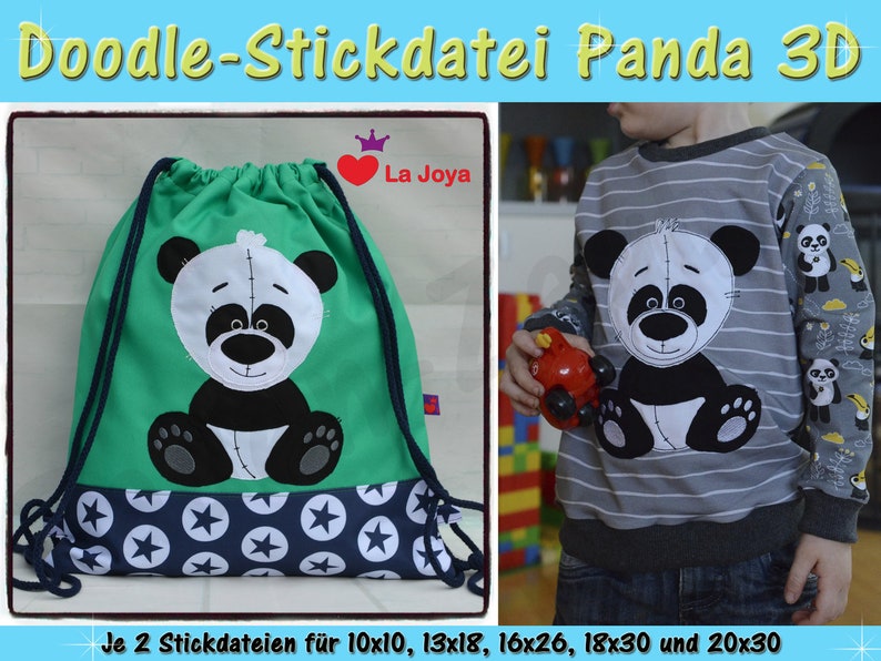 May include: Two embroidery designs featuring a panda bear with a green and blue drawstring bag and a gray and white striped shirt. The text "Doodle-Stickdatei Panda 3D" and "La Joya" are visible. The text "Je 2 Stickdateien f&uuml;r 10x10, 13x18, 16x26, 18x30 und 20x30" is also visible.