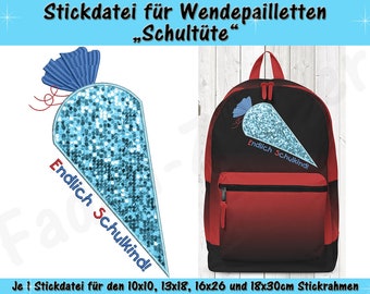 Wendepailletten-Applikation Schultüte - Stickdatei-Set für den 10x10cm bis 18x30cm Rahmen