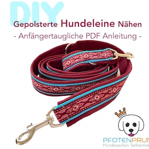 DIY Padded Adjustable Dog Leash Leash Instructions PDF Download File *German ONLY*