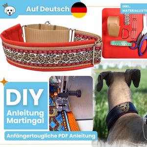 Può includere: Un collage con collari per cani, materiali da cucito e testo didattico. I collari includono un martingale rosso e leopardato, un collare in pelle marrone e un collare in denim blu. Il testo include "DIY Anleitung Martingal" e "Auf Deutsch".