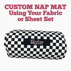 Custom Nap Mat Using Your Fabric or Sheet Set