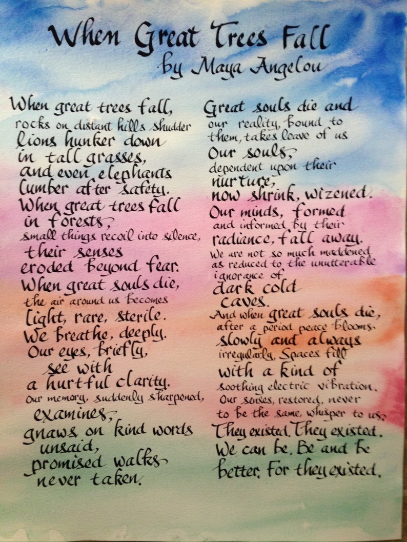 Sympathy Gift Maya Angelou When Great Trees Fall Hand Etsy