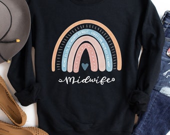 Midwife Sweatshirt, Midwife Gift, Midwife, Midwife Clothes, Midwife Sweatshirts, Midwife T-Shirt, Boho Midwife, Rainbow Midwife Shirt