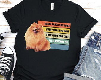 Funny Pomeranian Mom Shirt, Watching You, Gifts For Dog Lover, Cute Dog Shirts, Pomeranian Shirts, Pomeranian Dad Gifts, Dog Unisex Shirts