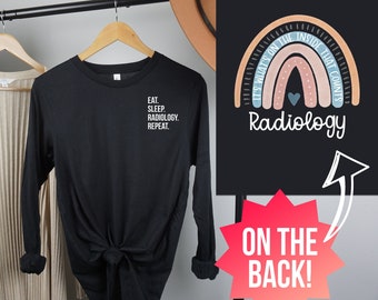 Eat Sleep Radiology Repeat Shirt, Radiology Shirts, Rainbow X-Ray Tech Shirt, Long Sleeves Shirt, Gift For X-ray Tech Cute Radiologist Shirt