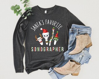 Santa's Favorite Sonographer, Long Sleeved Holiday Sonography Shirts, Long Sleeves Sonographer Sweatshirt, Christmas Ultrasound Tech Gift