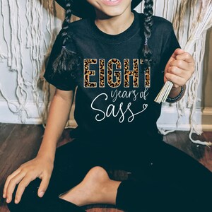 Eight Years of Sass Eighth Birthday Shirts, 8th Birthday Cheetah Shirt, 8 Years Old Birthday Girl Shirt, Leopard Birthday Shirts Cute Outfit