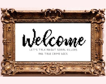 Serial Killers & True Crime Docs | CROSS STITCH Digital Pattern Download