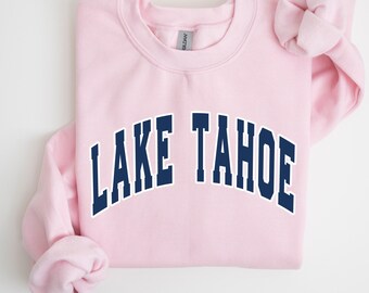 Lake Tahoe Sweatshirt, Tahoe California Nevada Sweatshirt, Vintage Lake Tahoe Crewneck, Mountain Lake Sweatshirt, Tahoe Vacation Sweater