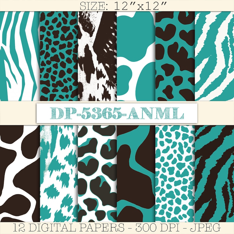 May include: Twelve digital papers featuring animal print patterns in teal, white, and brown. The patterns include zebra stripes, leopard spots, and cheetah spots. The papers are 12 inches by 12 inches and 300 DPI.  The text "DP-5365-ANML" is included in the image.