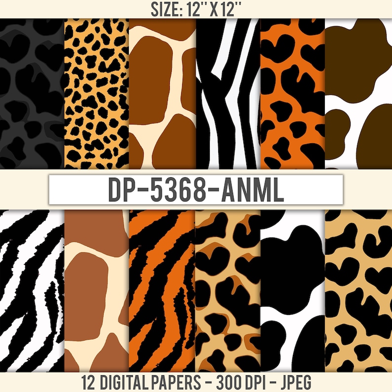 May include: Twelve digital papers featuring animal print patterns. The patterns include zebra, giraffe, leopard, tiger, cow, and cheetah. Each paper is 12 inches by 12 inches and 300 DPI.