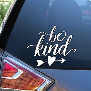 Be Kind Decal, Kindness, Nice Car Decal, Car Sticker, Laptop Decal, Window Decal, Window Sticker, Water Bottle, Vinyl Decal, Decal