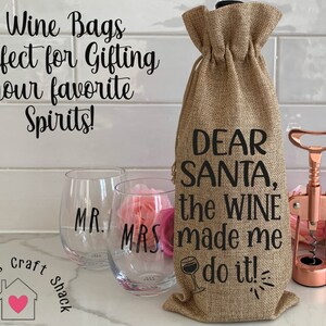 Dear Santa the Wine Made Me do It Christmas Wine Bag, Wine Bag, Wine Tote, Hostess Gift, Housewarming Gift, Realtor Gift, Dinner Party, Gift