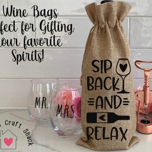 Sip Back and Relax Wine Bag, Wine Bag, Tote, Hostess Gift, Wine Tote, Party gift, Housewarming Gift, Realtor Gift, Dinner Party, Gift