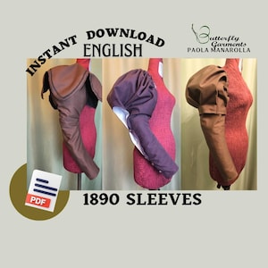 May include: Three different 1890 sleeves are displayed on dress forms. The sleeves are brown and purple, with a puffed shoulder design. The image includes the text "Instant Download English" and "1890 Sleeves". A PDF icon is also present.
