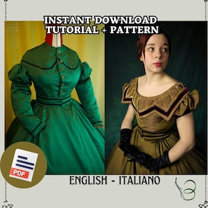 May include: A digital download pattern and tutorial for a green and brown Victorian era dress. The dress has a fitted bodice with a high neckline and long sleeves. The skirt is full and flowing. The image includes a PDF icon and the text "INSTANT DOWNLOAD TUTORIAL + PATTERN ENGLISH - ITALIANO".