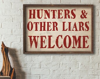 Hunters Welcome - aged and distressed - FREE SHIPPING - 2663