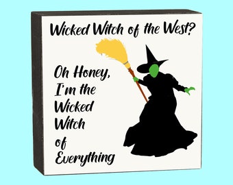 Witch of Everything Box Sign - FREE SHIPPING!!! - 10372
