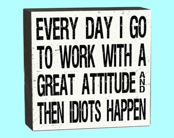 Idiots Happen - 10207