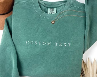 Custom Text Sweatshirt, Custom Comfort Colors Sweatshirt, College Letters Crewneck, Personalized Text Comfort Colors Vintage Sweatshirt