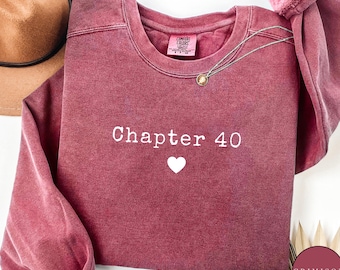 Chapter 40 Sweatshirt, 40th Birthday Crewneck, Comfort Colors Birthday Top, Custom Age Shirt, Forty Years Gift, Crimson Sweatshirt