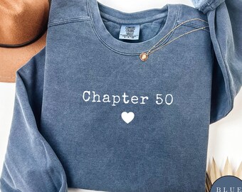 Chapter 50 Sweatshirt, 50th Birthday Crewneck, Comfort Colors Birthday Top, Custom Age Shirt, Fifty Years Gift, Blue Jean Sweatshirt