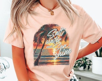 Salt water & sunshine shirt, ocean shirt, beach shirt, summer clothing, sunshine shirt, beach bum, retro shirt, trendy summer shirt, sunset